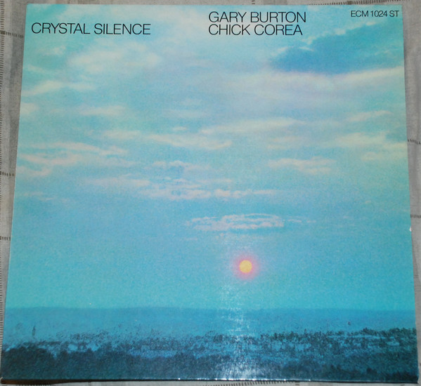 Gary Burton / Chick Corea - Crystal Silence | ECM Records (ECM 1024 ST) - main