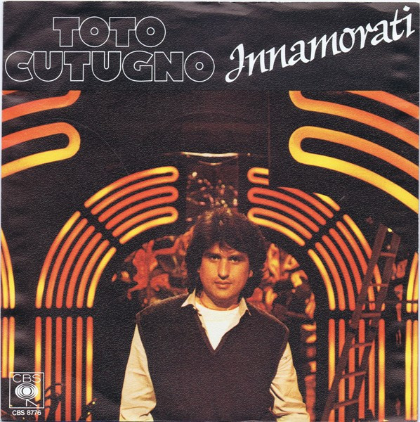 Toto Cutugno - Innamorati | CBS (CBS S 8776)