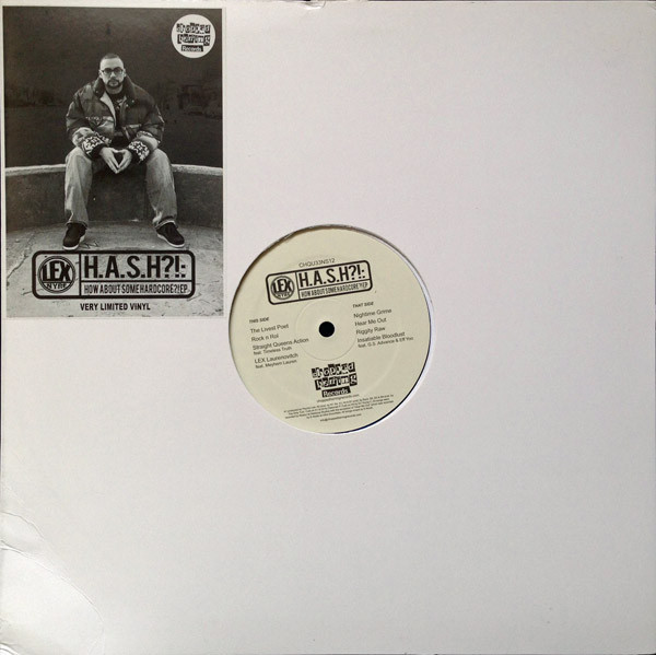 Lex - H.A.S.H?!: How About Some Hardcore?! EP | Chopped Herring Records (CHQU33NS12)