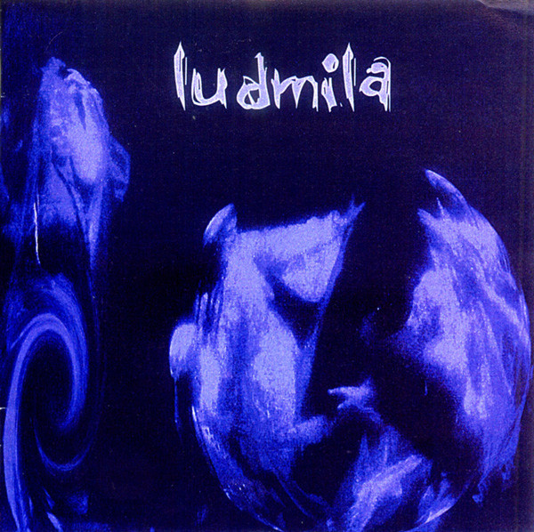 Ludmila - Ludmila | Not On Label (Ludmila Self-released) (none)