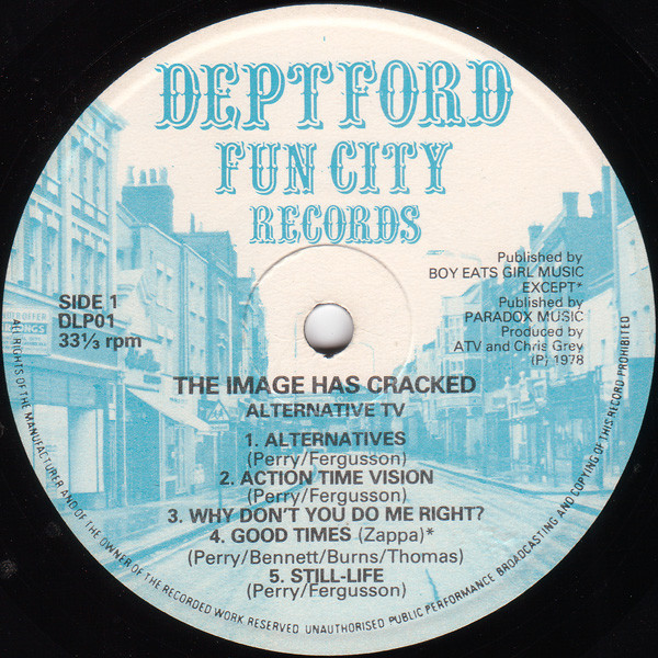 Alternative TV - The Image Has Cracked | Deptford Fun City Records (DLP01) - 3