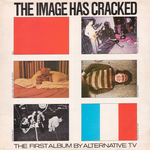 Alternative TV - The Image Has Cracked | Deptford Fun City Records (DLP01) - main