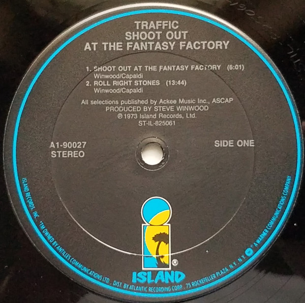 Traffic - Shoot Out At The Fantasy Factory | Island Records (A1-90027) - 3 Traffic - Shoot Out At The Fantasy Factory | Island Records (A1-90027) - 3