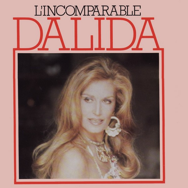 Dalida - L'Incomparable Dalida | K-Tel (KF188) - main Dalida - L'Incomparable Dalida | K-Tel (KF188) - main