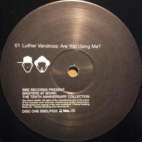 Masters At Work - The Tenth Anniversary Collection - Part Two (1996 - 2000) | BBE (BBE LP 033) - 4 Masters At Work - The Tenth Anniversary Collection - Part Two (1996 - 2000) | BBE (BBE LP 033) - 4