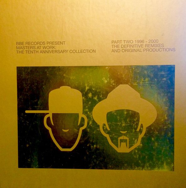 Masters At Work - The Tenth Anniversary Collection - Part Two (1996 - 2000) | BBE (BBE LP 033)