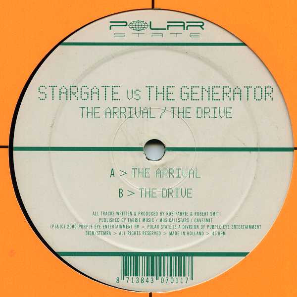 Stargate Vs The Generator - The Arrival / The Drive | Polar State (POL 7011)