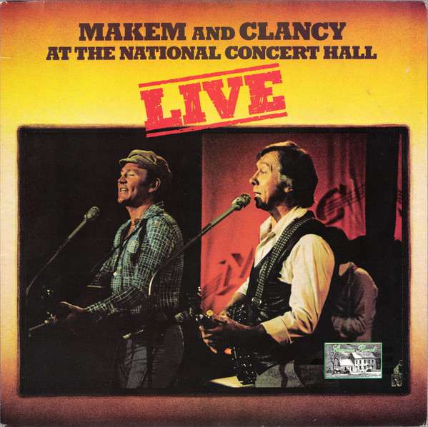 Makem & Clancy - Makem And Clancy At The National Concert Hall Live | Shanachie (52006)