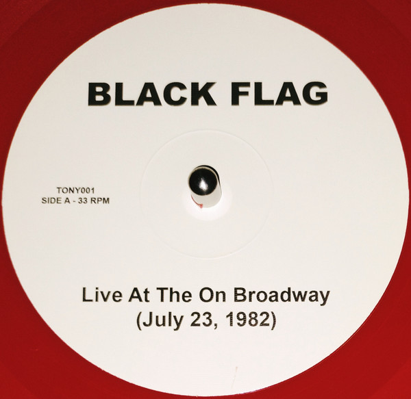 Black Flag - Live At "The On Broadway" 23 July 1982 | Waste Management (TONY001) - 3