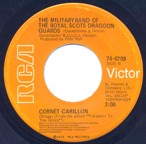 The Pipes And Drums Of The Royal Scots Dragoon Guards (Carabiniers And Greys) And The Military Band Of The Royal Scots Dragoon Guards (Carabiniers And Greys) - Amazing Grace / Cornet Carillon (7") [Vinyl] | RCA Victor (74-0709) - 2