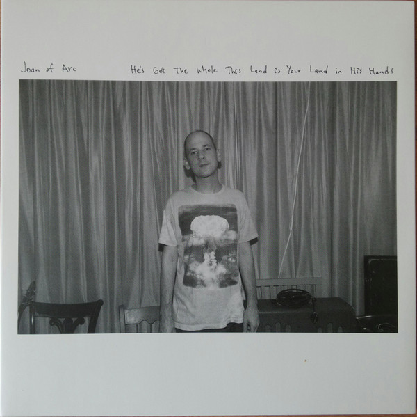 Joan Of Arc - He's Got The Whole This Land Is Your Land In His Hands | Joyful Noise Recordings (JNR 219) - main