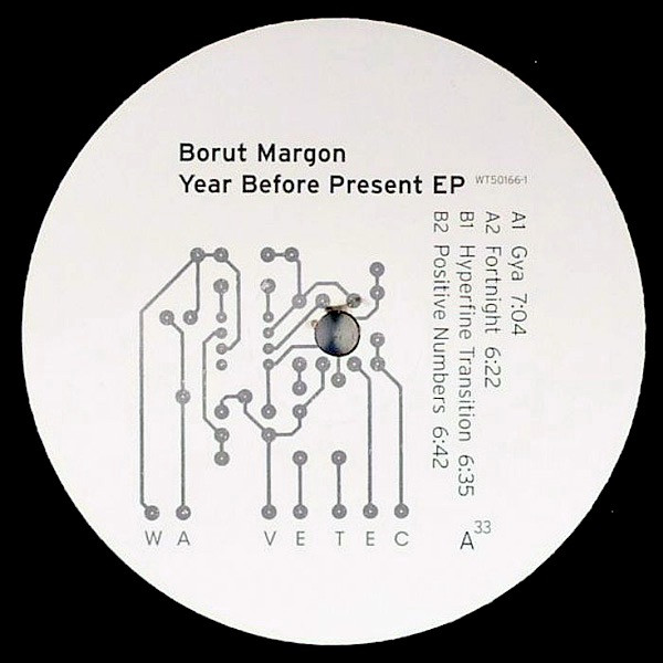 Borut Margon - Year Before Present EP | WaveTec (WT50166-1)