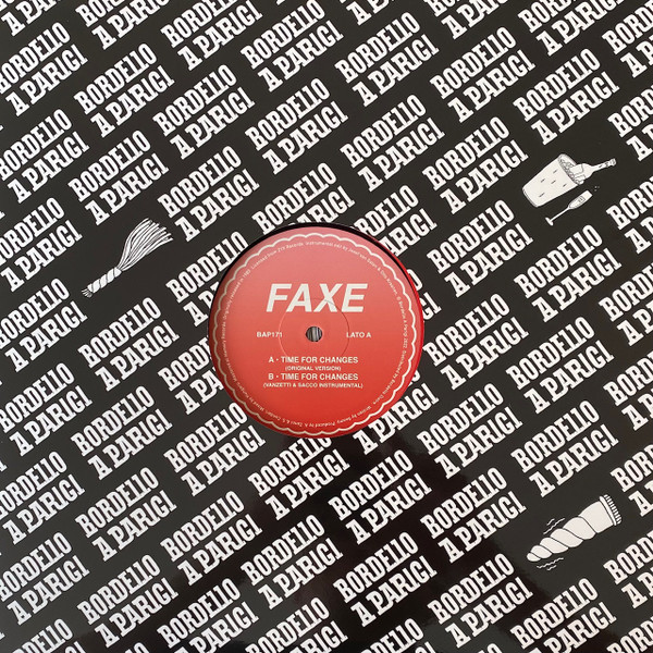 Faxe - Time For Changes | Bordello A Parigi (BAP171) - 2