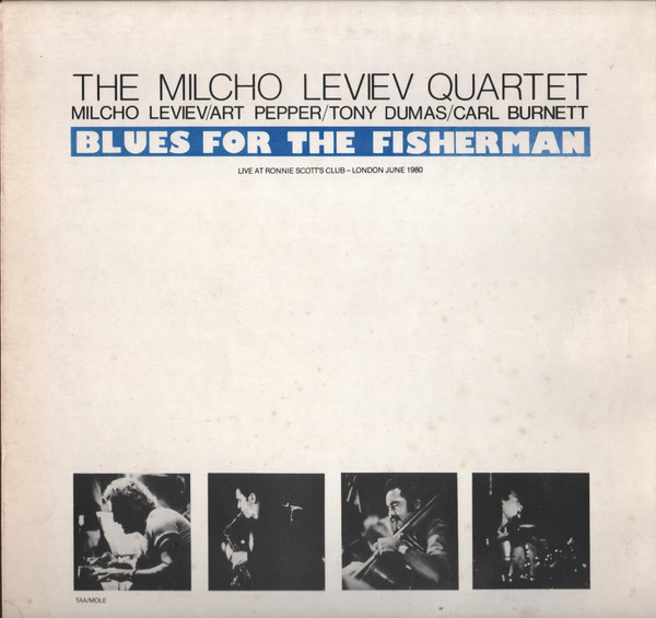 The Milcho Leviev Quartet - Blues For The Fisherman | Mole Jazz (MOLE 1) - main