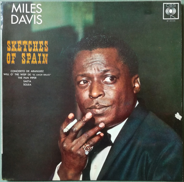 Miles Davis - Sketches Of Spain | CBS (BP 153010) - main Miles Davis - Sketches Of Spain | CBS (BP 153010) - main