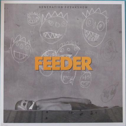 Feeder - Generation Freakshow | Big Teeth Music Limited (BTMLP009) - main Feeder - Generation Freakshow | Big Teeth Music Limited (BTMLP009) - main