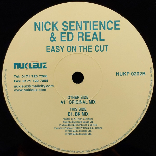 Nick Sentience & Ed Real - Easy On The Cut | Nukleuz (NUKP 0202) - 4