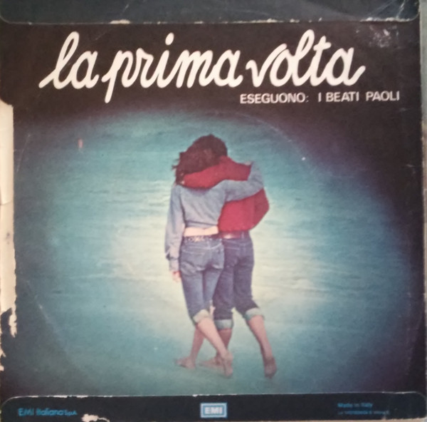 Andrea E Nicole / I Beati Paoli - La Prima Volta | Odeon (3C 006 18143) - 2
