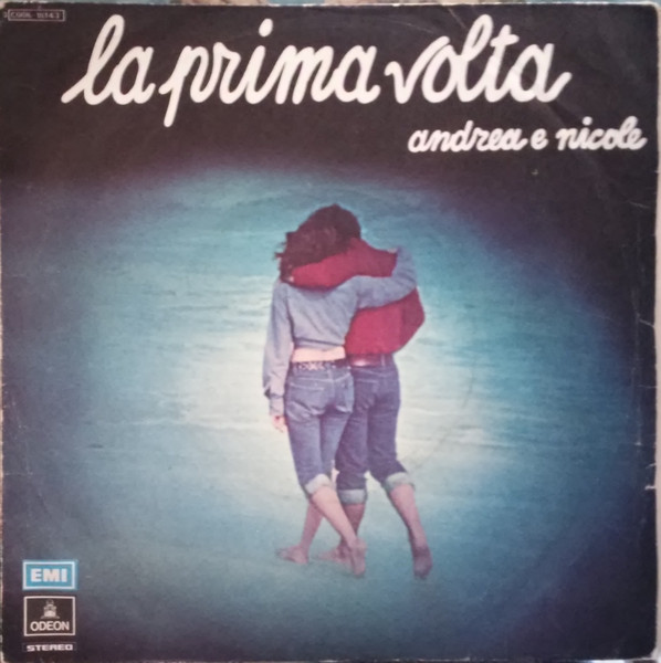Andrea E Nicole / I Beati Paoli - La Prima Volta | Odeon (3C 006 18143) - main