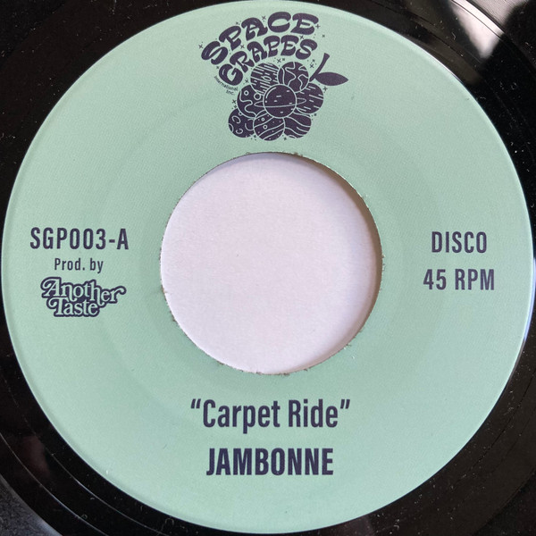 Jambonne - Carpet Ride / Touch Down | Space Grapes (SGP003) - main