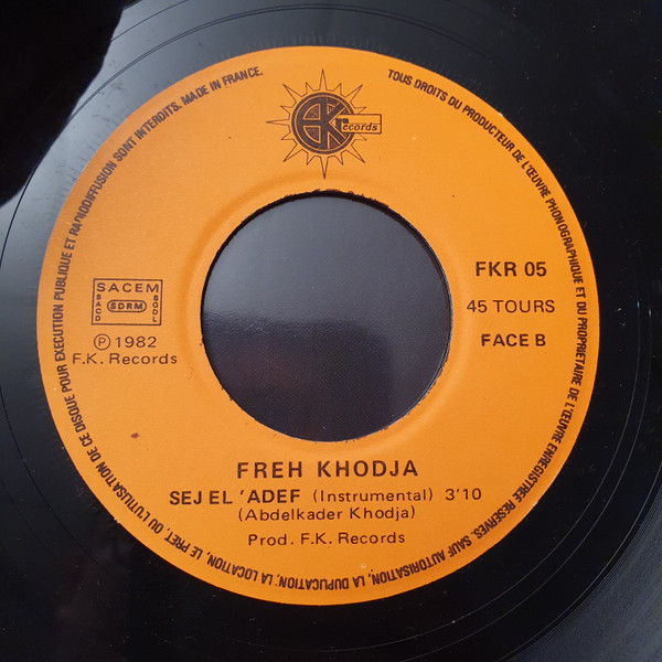 Freh Khodja - سجل هدف = Sej El 'Adef | FK Records (FKR 05) - 4