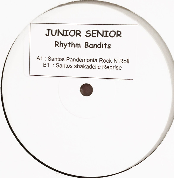 Junior Senior - Rhythm Bandits (Santos Remixes) | Crunchy Frog (JUNIORDJ 005) - main Junior Senior - Rhythm Bandits (Santos Remixes) | Crunchy Frog (JUNIORDJ 005) - main