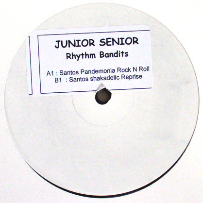 Junior Senior - Rhythm Bandits (Santos Remixes) | Crunchy Frog (JUNIORDJ 005) - 2 Junior Senior - Rhythm Bandits (Santos Remixes) | Crunchy Frog (JUNIORDJ 005) - 2