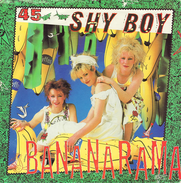 Bananarama - Shy Boy | London Records (NANA 2)