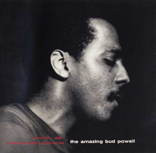 Bud Powell - The Amazing Bud Powell, Volume One | Blue Note (7243 5 32136 2 6)