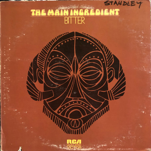 The Main Ingredient - Bitter Sweet | RCA Victor (LSP-4677)