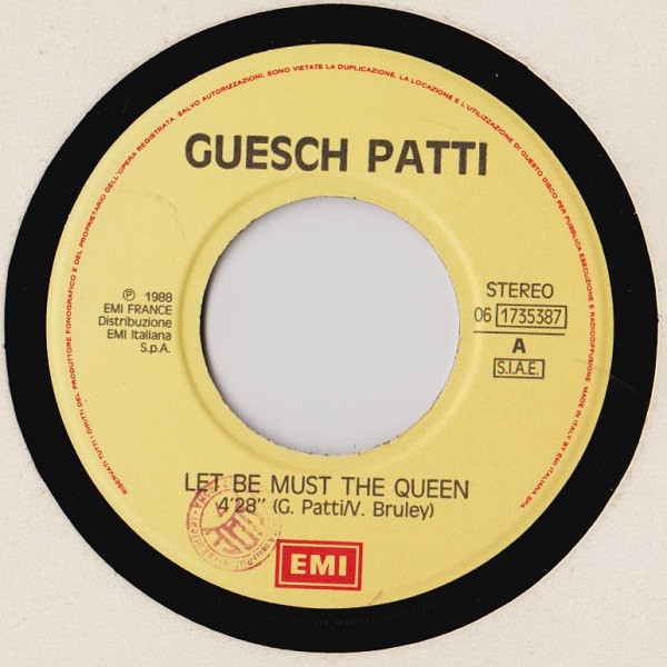 Guesch Patti - Let Be Must The Queen | EMI (06 1735387) - 3