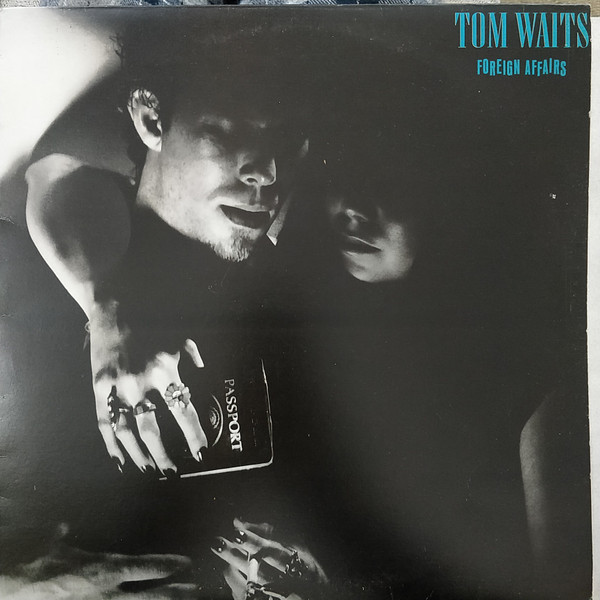 Tom Waits - Foreign Affairs | Asylum Records (53068)