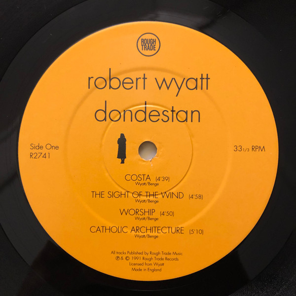 Robert Wyatt - Dondestan | Rough Trade (R2741) - 3