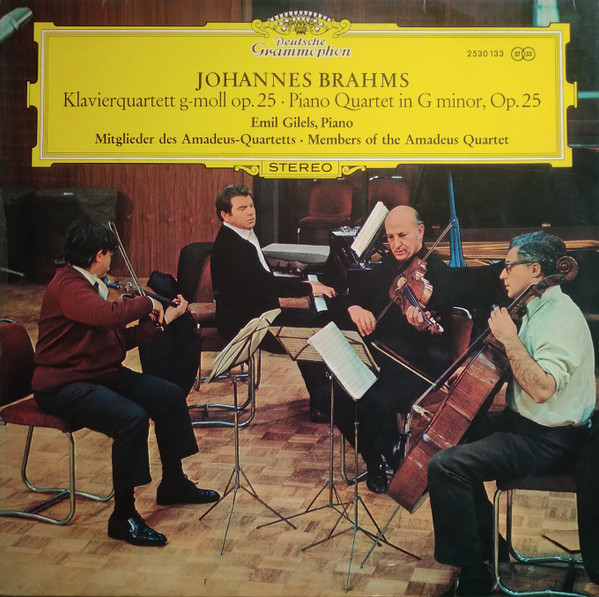 Johannes Brahms - Emil Gilels , Amadeus-Quartett - Klavierquartett G-moll Op. 25 = Piano Quartet in G Minor, Op. 25 | Deutsche Grammophon (2530 133) - main