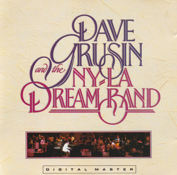 Dave Grusin And The NY-LA Dream Band - Dave Grusin And The NY-LA Dream Band | GRP (GRP-D-9501) - main