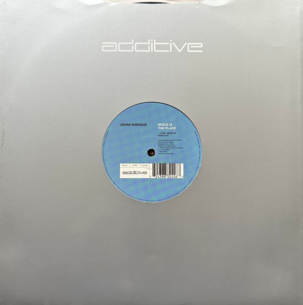 Johan Svenson - Space Is The Place | Additive (12AD 003) - 4 Johan Svenson - Space Is The Place | Additive (12AD 003) - 4