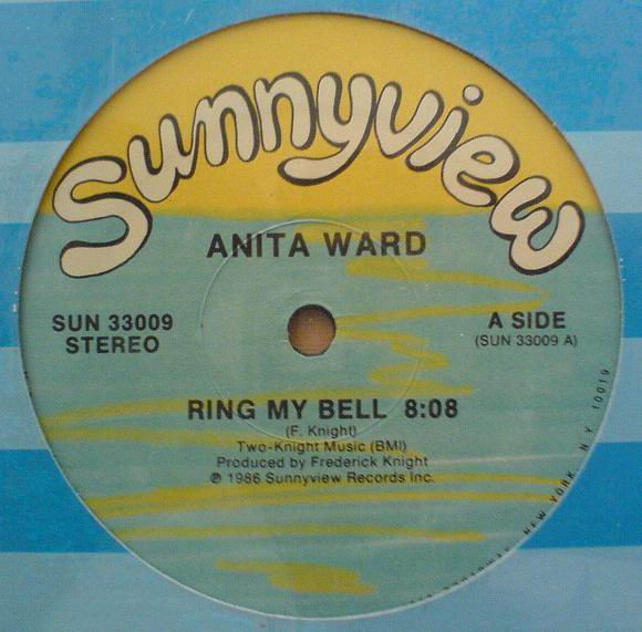 Anita Ward - Ring My Bell | Sunnyview (SUN 33009) - main