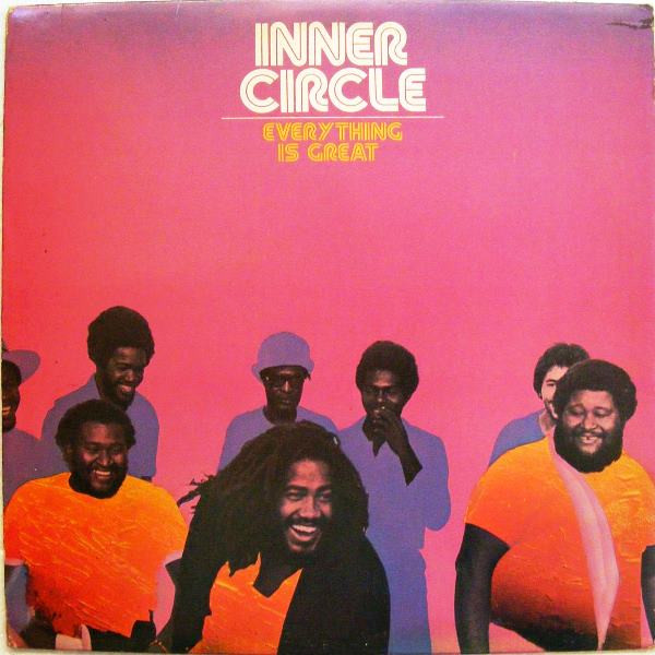 Inner Circle - Everything Is Great | Island Records (ILPS 9558) - main Inner Circle - Everything Is Great | Island Records (ILPS 9558) - main