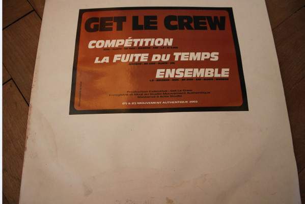 Get Le Crew - Get Le Crew | Mouvement Authentique (MA 003)