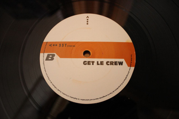 Get Le Crew - Get Le Crew | Mouvement Authentique (MA 003) - 3 Get Le Crew - Get Le Crew | Mouvement Authentique (MA 003) - 3