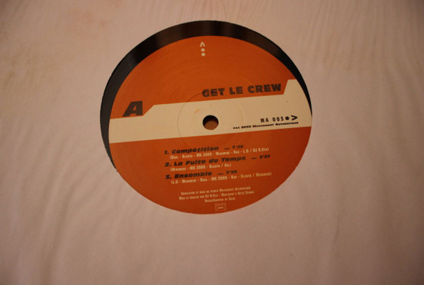 Get Le Crew - Get Le Crew | Mouvement Authentique (MA 003) - 2 Get Le Crew - Get Le Crew | Mouvement Authentique (MA 003) - 2
