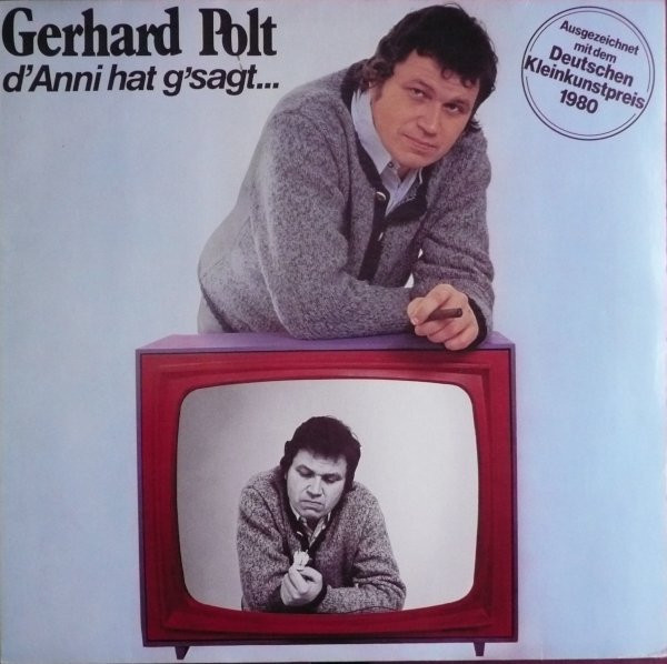 Gerhard Polt - D'Anni Hat G'Sagt | Jupiter Records (200 394-315) Gerhard Polt - D'Anni Hat G'Sagt | Jupiter Records (200 394-315)