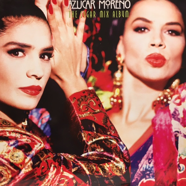 Azucar Moreno - The Sugar Mix Album | Epic (EPC 467602 1)