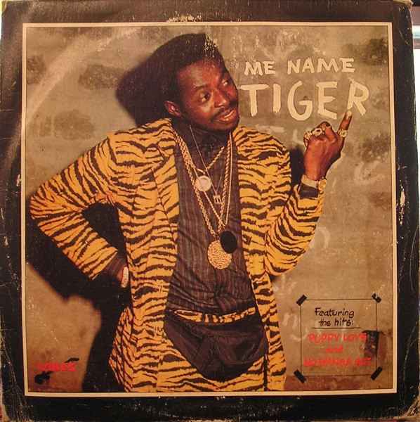 Tiger - Me Name Tiger | Vibes (V.P. 005) - main Tiger - Me Name Tiger | Vibes (V.P. 005) - main