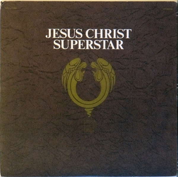 Andrew Lloyd Webber And Tim Rice - Jesus Christ Superstar | Decca (DXA 7206)