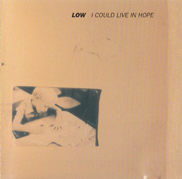 Low - I Could Live In Hope | Vernon Yard Recordings (YARD CD6) - main