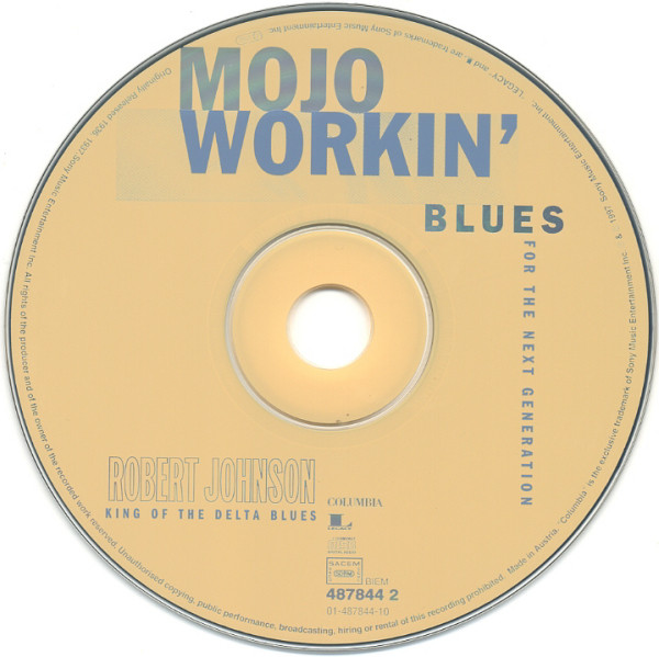 Robert Johnson - King Of The Delta Blues | Columbia (487844 2) - 3 Robert Johnson - King Of The Delta Blues | Columbia (487844 2) - 3