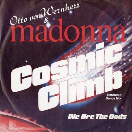 Otto Von Wernherr & Madonna - Cosmic Climb | Receiver Records Limited (REPLAY 3000) - main Otto Von Wernherr & Madonna - Cosmic Climb | Receiver Records Limited (REPLAY 3000) - main