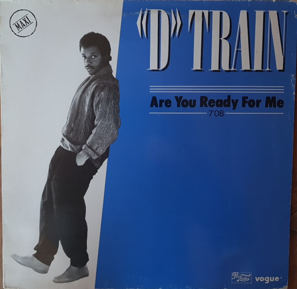 D-Train - Are You Ready For Me | Vogue (311144)