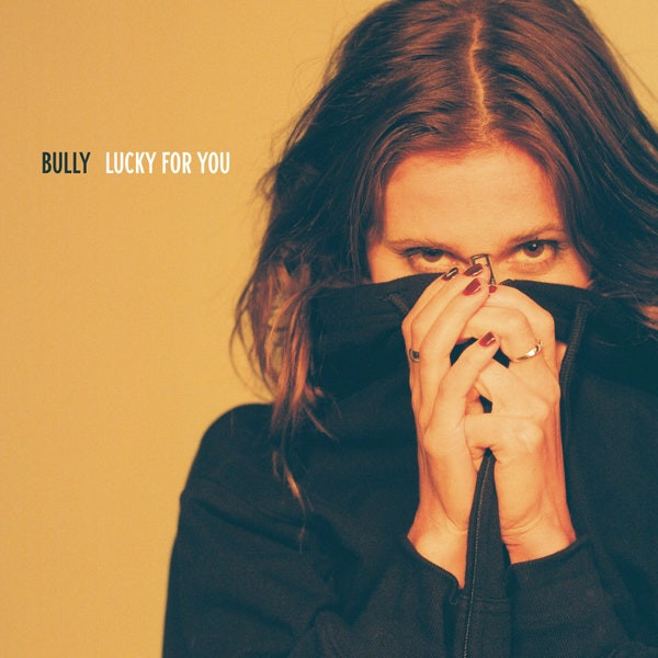 Bully - Lucky For You | Sub Pop (SP1565)